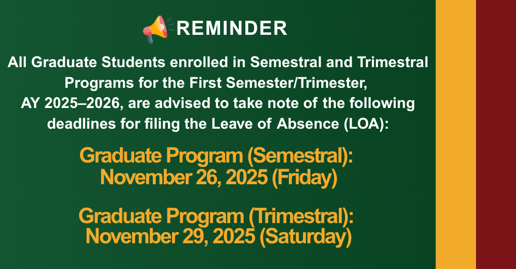 Deadline for filing a Leave of Absence for Graduate Program students
